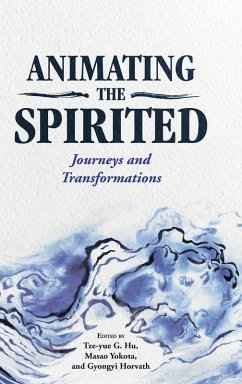 Animating the Spirited - Tzeyue G. Hu; Masao Yokota; Gyongyi Horvath