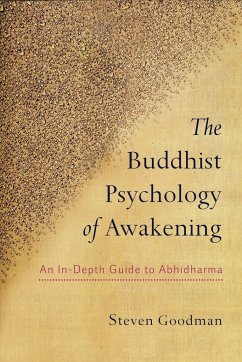 The Buddhist Psychology of Awakening - Goodman, Steven