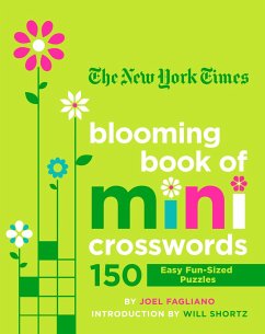 The New York Times Blooming Book of Mini Crosswords - Fagliano, Joel; New York Times