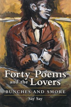 Forty Poems and the Lovers - Say Say