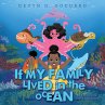 If My Family Lived in the Ocean - Bild 1