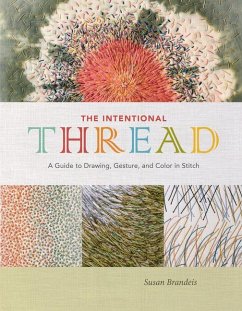 The Intentional Thread - Brandeis, Susan