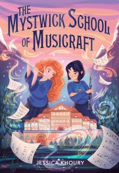 The Mystwick School of Musicraft - Khoury, Jessica