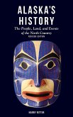 Alaska's History, Revised Edition
