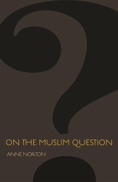 On the Muslim Question - Norton, Anne