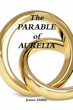 The Parable of Aurelia - Halsey, Jeanne