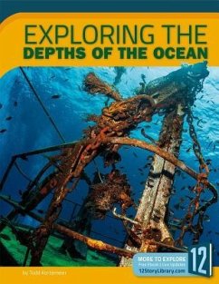 Exploring the Depths of the Ocean - Kortemeier, Todd