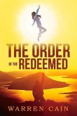 The Order of the Redeemed: Volume 1