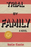 Trial By Family Trial By Family