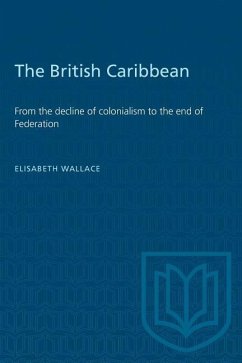 The British Caribbean - Wallace, Elisabeth M