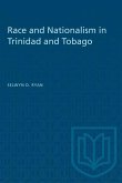 Race and Nationalism in Trinidad and Tobago
