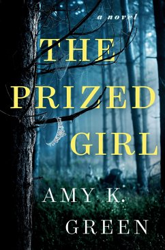 The Prized Girl - Green, Amy K.