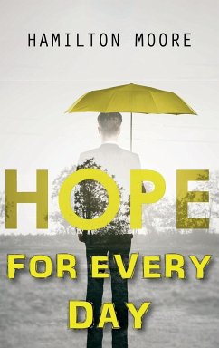 Hope for Every Day - Moore, Hamilton