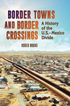 Border Towns and Border Crossings - Bruns, Roger