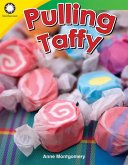 Pulling Taffy