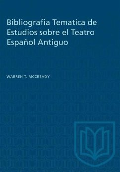 Bibliografia Tematica de Estudios sobre el Teatro Español Antiguo - McCready, Warren T