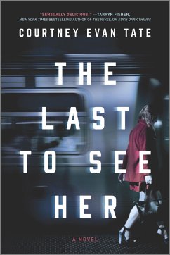 The Last to See Her - Tate, Courtney Evan