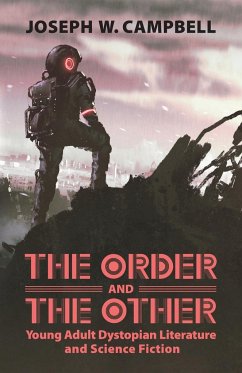 Order and the Other - Campbell, Joseph W