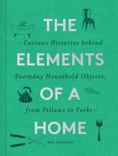 The Elements of a Home - Azzarito, Amy