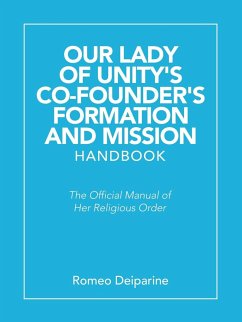 Our Lady of Unity's Co-Founder's Formation and Mission Handbook - Deiparine, Romeo