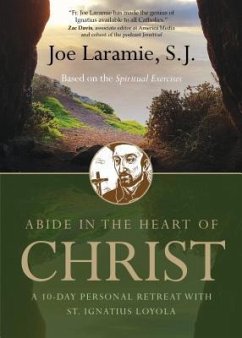 Abide in the Heart of Christ - Laramie Sj, Fr Joe