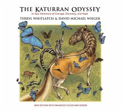 The Katurran Odyssey: An Epic Adventure of Courage, Discovery, and Hope - Wieger, David Michael