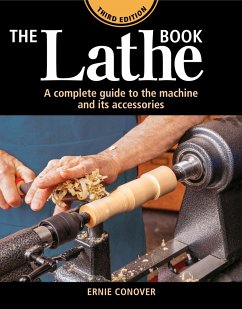 The Lathe Book 3rd Edition - Conover, Ernie; Conover III, Ernest R