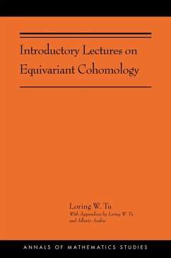 Introductory Lectures on Equivariant Cohomology - Tu, Loring W