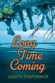Long Time Coming: Volume 1