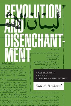 Revolution and Disenchantment - Bardawil, Fadi A.