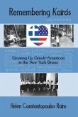 Remembering Kairos: Growing Up Greek-American in the New York Bronx