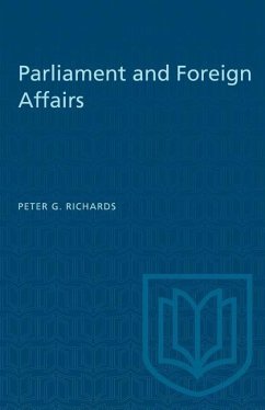 Parliament and Foreign Affairs - Richards, Peter G