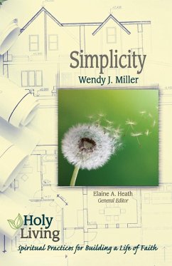 Holy Living: Simplicity - Miller, Wendy J