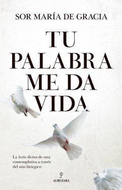 Tu Palabra Me Da Vida - Sor Maria de Gracia