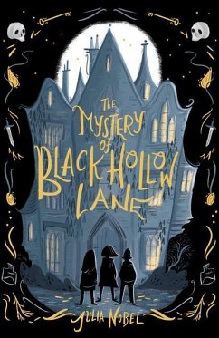 The Mystery of Black Hollow Lane - Nobel, Julia
