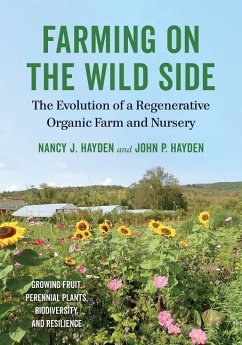Farming on the Wild Side - Hayden, Nancy J.; Hayden, John P.