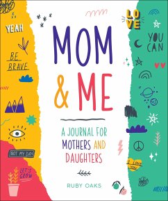 Mom & Me: A Journal for Mothers and Daughters - Oaks, Ruby