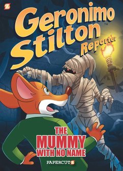 Geronimo Stilton Reporter: The Mummy with No Name - Stilton, Geronimo