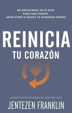 Reinicia Tu Corazón