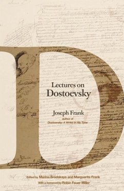 Lectures on Dostoevsky - Frank, Joseph