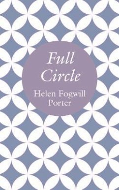 Full Circle - Fogwill Porter, Helen