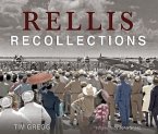 Rellis Recollections: 75 Years of Learning, Leadership, and Discovery