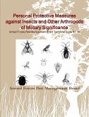 Personal Protective Measures against Insects and Other Arthropods of Military Significance
