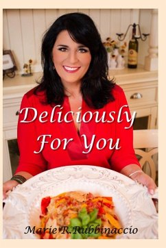 Deliciously For You - Chhc; Rubbinaccio, Marie R