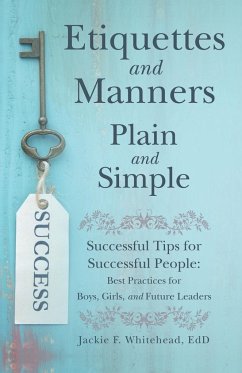 Etiquettes and Manners Plain and Simple - Whitehead Edd, Jackie F.