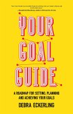 Your Goal Guide