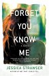 Forget You Know Me - Bild 1