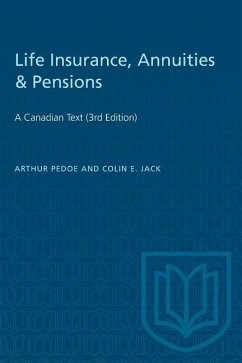 Life Insurance, Annuities & Pensions - Pedoe, Arthur; Jack, Colin E