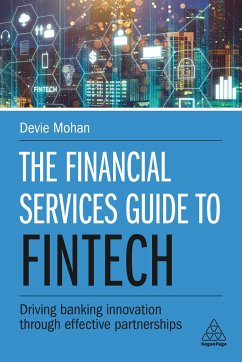 The Financial Services Guide to Fintech - Mohan, Devie