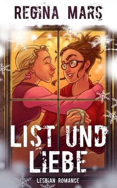 List und Liebe (eBook, ePUB) - Mars, Regina